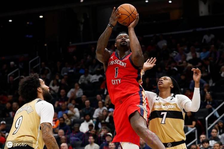 墨菲35+8锡安31分 鹈鹕大胜奇才终结9连败